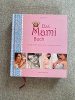 „Das Mami Buch“ , ideales Geschenk für Schwangere Baden-Württemberg - Backnang Vorschau
