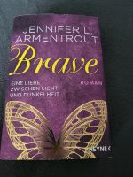 Brave von Jennifer Armentrout Essen - Essen-Borbeck Vorschau