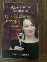 Das Liebesrezept / Alessandra Appiano Bayern - Erlenbach am Main  Vorschau