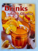 Drinks ohne Alkohol Mixgetränke Buch Krone Getränke Cocktails München - Altstadt-Lehel Vorschau