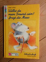Schreibschrift-Buch Willst Du mein Freund sein? fragt die Maus Bayern - Kirchham Vorschau