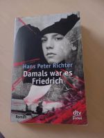 Damals war es Friedrich, Hans Peter Richter Nordrhein-Westfalen - Werl Vorschau