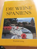 Die Weine Spaniens Schleswig-Holstein - Flintbek Vorschau