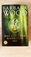 Buch: Haus der Harmonie / Barbara Wood / zu verschenken Brandenburg - Borkwalde Vorschau