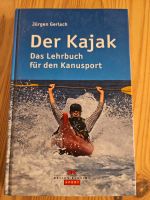 Der Kajak, Lehrbuch für den Kanusport Bayern - Aschaffenburg Vorschau