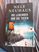 Nele Neuhaus Die lebenden und die Toten Bayern - Litzendorf Vorschau