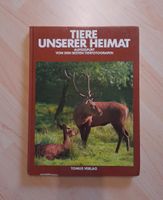 Bildband/Tierfotografien Tiere unserer Heimat Tomus Verlag Niedersachsen - Drochtersen Vorschau