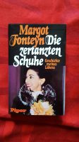 Margot Fonteyn  Die  zertanzten Schuhe München - Au-Haidhausen Vorschau