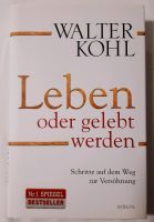 Buch: Leben oder gelebt werden Hessen - Bad Vilbel Vorschau