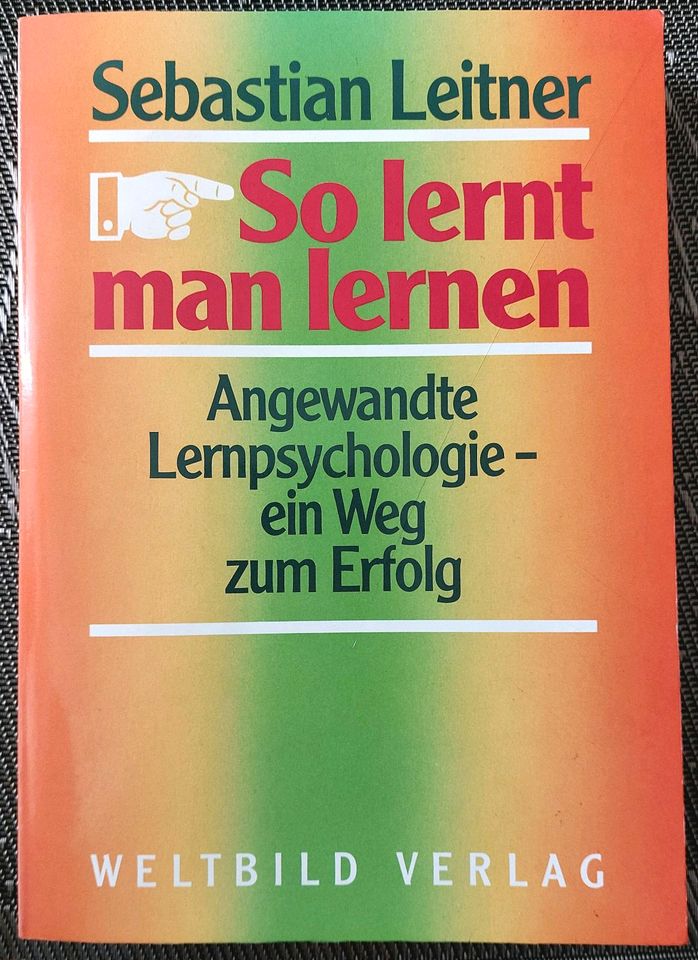 So lernt man lernen, Angewandte Lernpsychologie - ein Weg zum Erf in Schneeberg