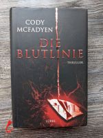 Cody McFadyen DIE BLUTLINIE HC + SU Thriller Baden-Württemberg - Ettlingen Vorschau