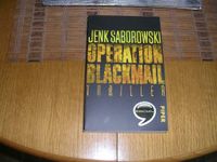 Jenk Saborowski: Operation Blackmail (Thriller) neu !! Nordrhein-Westfalen - Bad Oeynhausen Vorschau