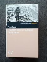 "Fräulein Smillas Gespür für Schnee" Peter Høeg Süddt. Bibl. 47 Rheinland-Pfalz - Mutterstadt Vorschau