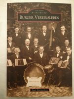 Burger Vereinsleben, Die Reihe Archivbilder Sachsen-Anhalt - Möser Vorschau