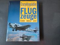 Enzyklopädie der Flugzeuge wie NEU Bildband Niedersachsen - Hude (Oldenburg) Vorschau