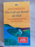 Das Café am Rande der Welt- Sinn des Lebens- John Strelecky Rheinland-Pfalz - Darscheid Vorschau