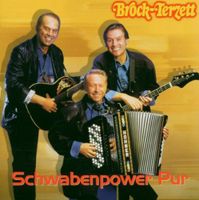 CD: Brock-Terzett "Schwabenpower Pur" Frankfurt am Main - Bockenheim Vorschau