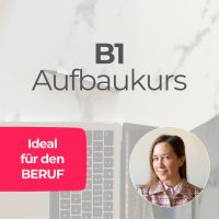 Deutsch B1 Aufbaukurs, Prüfungsvorbereitung Baden-Württemberg - Karlsruhe Vorschau