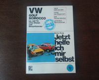 Vw Golf 1 Scirocco Handbuch Jetzt helfe ich mir selbst Oldtimer Sachsen - Reichenbach (Vogtland) Vorschau