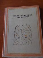 Tänze des Lebens  Lely Kempin 1926 mit Widmung Bayern - Lauingen a.d. Donau Vorschau