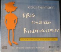CD/Hörbuch "Kikis nützlicher Kinderratgeber" von Klaus Heilmann Aubing-Lochhausen-Langwied - Aubing Vorschau