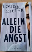 Allein die Angst  - Louise Millar  - Thriller Niedersachsen - Wathlingen Vorschau