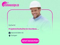 Projektmitarbeiter:in Hochbau - Stuttgart - Stuttgart-Mitte Vorschau