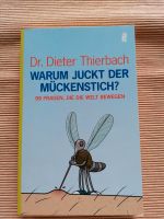 Dr. Dieter Thierbach, Warum juckt der Mückenstich? Hessen - Bad Hersfeld Vorschau