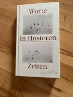 Worte in finsteren Zeiten Buch Hardcover Niedersachsen - Göttingen Vorschau
