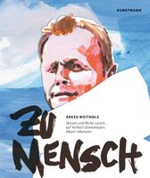 Zu Mensch Skizzen und Blicke zurück auf Herbert Grönemeyers Album Frankfurt am Main - Bockenheim Vorschau