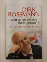 Dirk Rossmann Buch ..dann bin ich auf den Baum geklettert - sign. Niedersachsen - Bad Nenndorf Vorschau