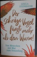 Gisela Steinhauer - Der schräge Vogel fängt mehr als den Wurm Niedersachsen - Haselünne Vorschau