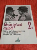 Alois Mayer Wie sag ich's auf englisch? Bd. 2 Sprache lernen Berlin - Mitte Vorschau