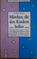 G. Ortner, Märchen, die Kindern helfen Baden-Württemberg - Emmendingen Vorschau