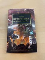 Warhammer 40k The Horus Heresy Titanensterben Hessen - Wehrheim Vorschau