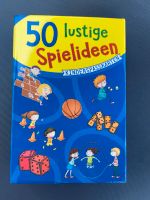 50 lustige Spielideen für Kinder ab 8 Jahren Hessen - Neuberg Vorschau