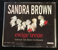 Sandra Brown - Ewige Treue. Gelesen von Hansi Jochmann Wuppertal - Elberfeld Vorschau