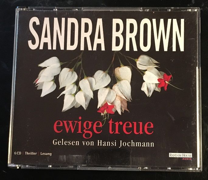 Sandra Brown - Ewige Treue. Gelesen von Hansi Jochmann in Wuppertal