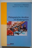 W. E. Fthenakis "Pädagogische Ansätze im Kindergarten" Baden-Württemberg - Wilhelmsfeld Vorschau