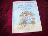 "Mein Bruder ist immer noch mein Bruder" einfühlsames Kinderbuch Niedersachsen - Holle Vorschau