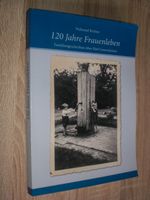 120 Jahre Frauenleben (Sande, Landkreis Friesland) Niedersachsen - Schortens Vorschau