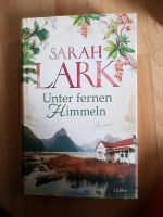 Sarah Lark Unter fernen Himmeln Lübbe Roman Baden-Württemberg - Plüderhausen Vorschau