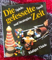 Die gefesselte Zeit / Spiele,Spaß ,Strategien auf 215 Seiten Thüringen - Jena Vorschau