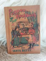 Nürnberger Puppenkochbuch/ von Tante Betty Nordrhein-Westfalen - Borken Vorschau