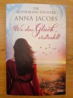 Wo das Glück erstrahlt - Anna Jacobs Bayern - Erlangen Vorschau