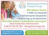 Betreuung & Hauswirtschaft 15€ Stl. Saarbrücken-Dudweiler - Dudweiler Vorschau