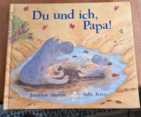 Buch - Du und ich, Papa! Duisburg - Friemersheim Vorschau