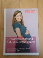 Schwangerschaft und Geburt selbstbestimmt Vorsorge Rechte Hilfen Frankfurt am Main - Gallusviertel Vorschau