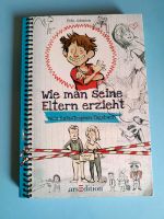 Buch: Wie man seine Eltern erzieht Baden-Württemberg - Rottweil Vorschau