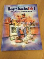 Heute koche ich! Das Kochbuch für Männer, ungenutzt Frankfurt am Main - Berkersheim Vorschau